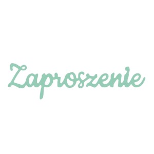 Wykrojnik polski napis Zaproszenie dpCraft