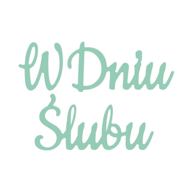 Wykrojnik napis W Dniu Ślubu dpCraft