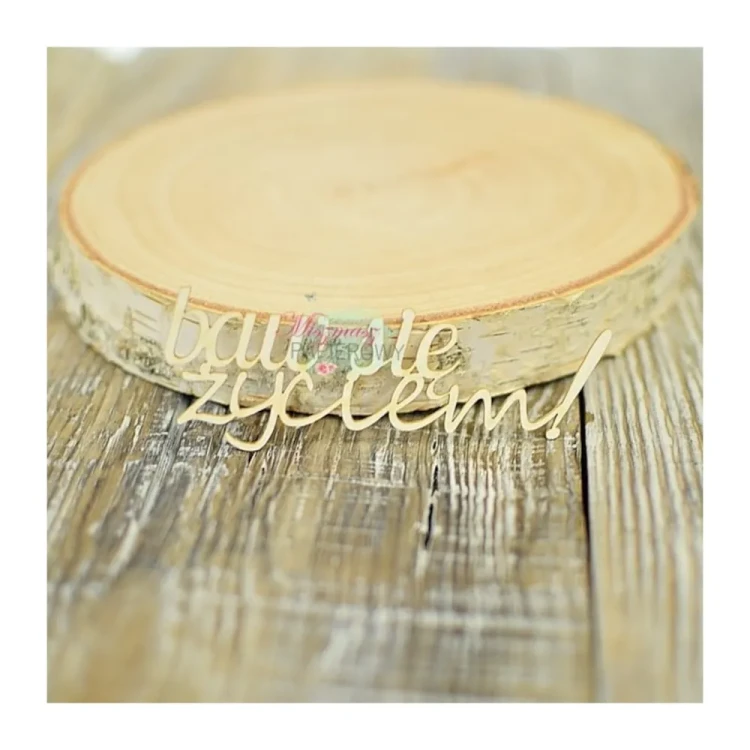 Baw się Życiem – napis tekturka ozdobna