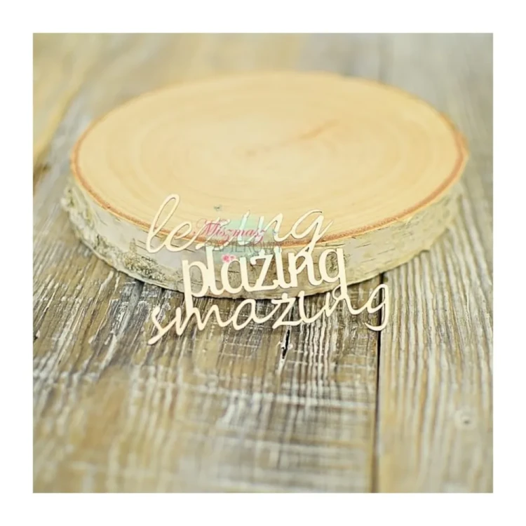 Leżing, plażing, smażing – napis tekturka ozdobna